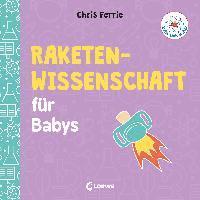 bokomslag Baby-Universität - Raketenwissenschaft für Babys