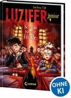 Jochen Till - Luzifer junior (Band 6) - Schule ist die Hölle, Inbunden