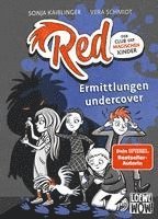 Red - Der Club der magischen Kinder (Band 2) - Ermittlungen undercover 1