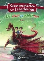 Silbengeschichten zum Lesenlernen - Drachengeschichten