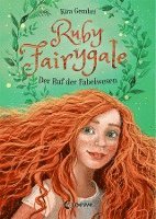 bokomslag Ruby Fairygale (Band 1) - Der Ruf der Fabelwesen
