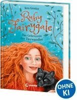 Kira Gembri - Ruby Fairygale (Band 3) - Das Geheimnis der Tierwandler, Inbunden