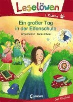 bokomslag Leselöwen 1. Klasse - Ein großer Tag in der Elfenschule