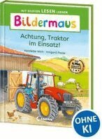 Henriette Wich - Bildermaus - Achtung, Traktor im Einsatz!, Inbunden