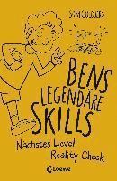 bokomslag Bens legendäre Skills (Band 2) - Nächstes Level: Reality Check