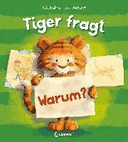 Julia Boehme - Tiger fragt Warum?, Inbunden