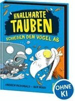 Andrew McDonald - Knallharte Tauben schießen den Vogel ab (Band 3), Inbunden
