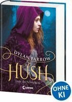 Dylan Farrow - Hush (Band 2) - Ende des Schweigens, Inbunden