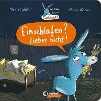 bokomslag Der kleine Esel Liebernicht - Einschlafen? Lieber nicht!