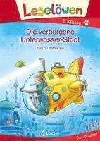 bokomslag Leselöwen 1. Klasse - Die verborgene Unterwasser-Stadt
