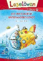 Leselöwen 1. Klasse - Die verborgene Unterwasser-Stadt (Großbuchstabenausgabe)