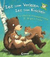 bokomslag Zeit zum Vorlesen, Zeit zum Kuscheln - Die schönsten Vorlesegeschichten für die ganze Familie