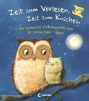 bokomslag Zeit zum Vorlesen, Zeit zum Kuscheln - Die schönsten Vorlesegeschichten für wunderbare Träume