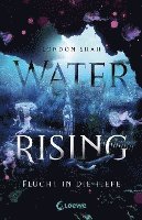 bokomslag Water Rising (Band 1) - Flucht in die Tiefe
