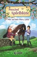 Pippa Young - Ponyhof Apfelblüte (Band 17) - Hör auf dein Herz, Lotte, Inbunden