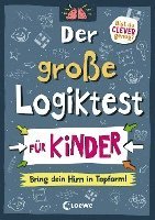 bokomslag Der große Logiktest für Kinder - Bring dein Hirn in Topform!