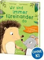 Kirsten Vogel - Wir sind immer füreinander da, Inbunden