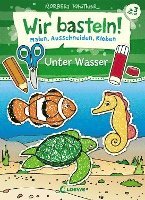 bokomslag Wir basteln! - Malen, Ausschneiden, Kleben - Unter Wasser