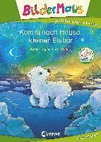 bokomslag Bildermaus - Komm nach Hause, kleiner Eisbär