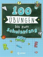 bokomslag 100 Übungen bis zum Schulanfang