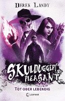 bokomslag Skulduggery Pleasant (Band 14) - Tot oder lebendig