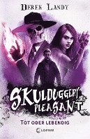 Skulduggery Pleasant (Band 14) - Tot oder lebendig 1