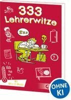 Waldemar Schornsteiner - 333 Lehrerwitze, Häftad