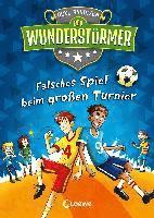 bokomslag Der Wunderstürmer (Band 7) - Falsches Spiel beim großen Turnier