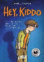 Jarrett J. Krosoczka - Hey, Kiddo, Inbunden