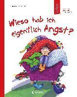 Wieso hab ich eigentlich Angst? (Starke Kinder, glückliche Eltern) 1