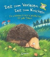 bokomslag Zeit zum Vorlesen, Zeit zum Kuscheln - Die schönsten Einschlafgeschichten für gute Träume