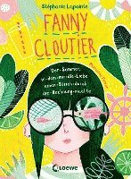 Fanny Cloutier (Band 3) - Der Sommer, in dem mir die Liebe einen Strich durch die Rechnung machte 1