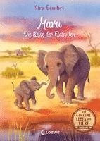 bokomslag Das geheime Leben der Tiere (Savanne) - Maru - Die Reise der Elefanten