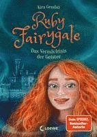 bokomslag Ruby Fairygale (Band 6) - Das Vermächtnis der Geister