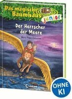 Mary Pope Osborne - Das magische Baumhaus junior (Band 30) - Der Herrscher der Meere, Inbunden