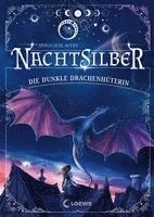 bokomslag Nachtsilber (Band 1) - Die Dunkle Drachenhüterin