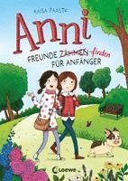 Anni (Band 1) - Freunde finden für Anfänger 1