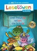 bokomslag Leselöwen 2. Klasse - Drei Freunde retten die Schule