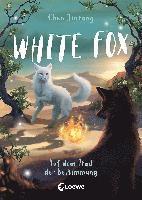 bokomslag White Fox (Band 3) - Auf dem Pfad der Bestimmung