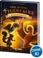 Katrina Charman - Der letzte Feuerfalke und das Schattenland (Band 5), Inbunden
