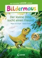 bokomslag Bildermaus - Der kleine Dino sucht einen Freund