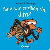 bokomslag Sind wir endlich da, Jim?