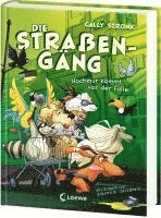 Cally Stronk - Die Straßengäng (Band 3) - Hochmut kommt vor der Falle, Inbunden