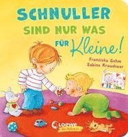 bokomslag Schnuller sind nur was für Kleine!