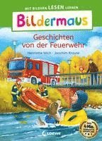 bokomslag Bildermaus - Geschichten von der Feuerwehr