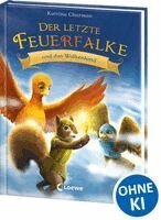 Katrina Charman - Der letzte Feuerfalke und das Wolkenland (Band 7), Inbunden