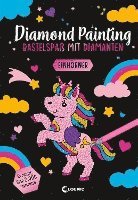 bokomslag Diamond Painting - Bastelspaß mit Diamanten - Einhörner