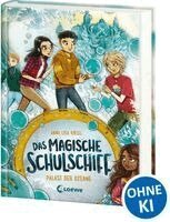 Anna Lisa Kiesel - Das magische Schulschiff (Band 3) - Palast der Ozeane, Inbunden