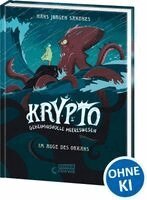 Hans Jørgen Sandnes - Krypto - Geheimnisvolle Meereswesen (Band 2) - Im Auge des Orkans, Inbunden