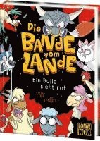 bokomslag Die Bande vom Lande (Band 2) - Ein Bulle sieht rot